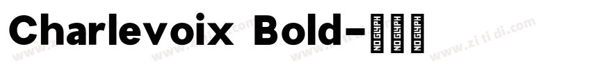 Charlevoix Bold字体转换